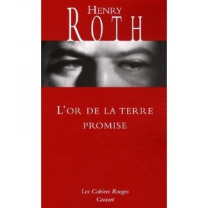L'or De La Terre Promise - Henry Roth