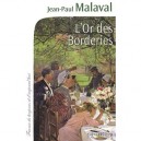 L'or Des Borderies - Jean-paul Malaval