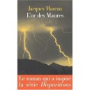 L'or Des Maures - Jacques Mazeau