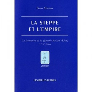 La Steppe Et L'empire - Marsone Pierre