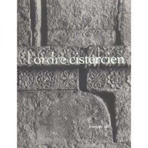 Lordre Cistercien - Francois Cali