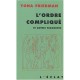 L'ordre Complique , Et Autres Fragments - Yona Friedman