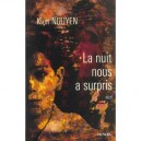 La Nuit Nous A Surpris - Kien Nguyen