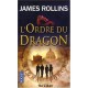 L'ordre Du Dragon - James Rollins