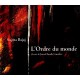 L'ordre Du Monde - Bajaj , Carriere , Nobecourt
