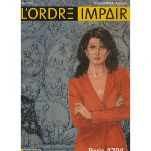 L'ordre Impair T.4 , Paris 1791 - Rudi Miel , Cristina Cuadra , Paul Teng