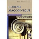 L'ordre Maconnique - Nougues-tort