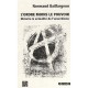 L'ordre Moins Le Pouvoir , Histoire Et Actualite De L'anarchisme (4e Edition) - Normand Baillargeon