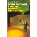 L'ordre Naturel Des Choses - Antonio Lobo Antunes