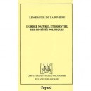 L'ordre Naturel Et Essentiel Des Societes Politiques - Lemercier-de-la-riviere