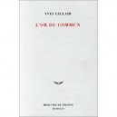 L'or Du Commun - Yves Leclair