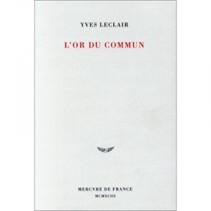 L'or Du Commun - Yves Leclair