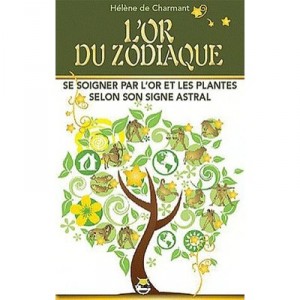 L'or Du Zodiaque - Helene De Charmant