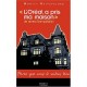 L'oreal A Pris Ma Maison , Les Secrets D'une Spoliation - Monica Waitzfelder