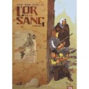 L'or Et Le Sang T.2 , Inch'allah - Maurin Defrance , Bedouel , Merwan , Nury