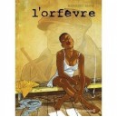 L'orfevre , Integrale - Guy Raives ,warnauts