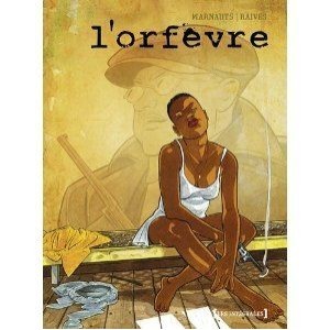 L'orfevre , Integrale - Guy Raives ,warnauts
