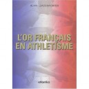 L'or Francais - Alain Lunzenfichter