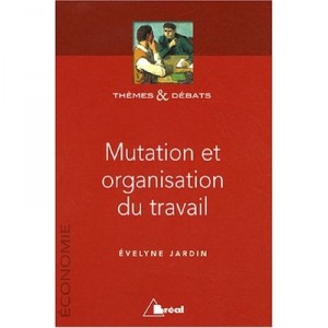 L'organisation Du Travail - Collectif