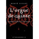 L'orgue De Quinte T.2 - Herve Picart