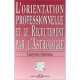 L'orientation Professionnelle Et Le Recrutement Par L'astrologie - Gonzalez