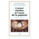 L'orient Chretien Et L'essor De La Papaute , L'eglise 1071-1453 - J-p Meyendorff , A Papadakis
