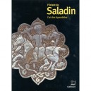L'orient De Saladin , L'art Des Ayyoubides - Collectif