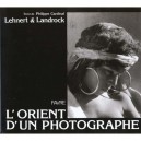 L'orient D'un Photographe - Philippe Cardinal