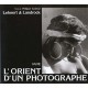 L'orient D'un Photographe - Philippe Cardinal
