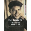 Itineraire D'un Gavroche Lorientais T.5 , De Lorient A Port-louis - Paul Le Melledo