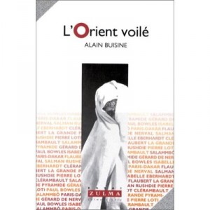 L'orient Voile - Alain Buisine