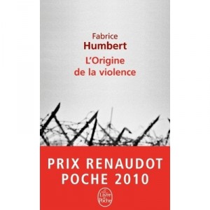 L'origine De La Violence - Fabrice Humbert
