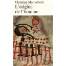 L'origine De L'homme - Christine Montalbetti