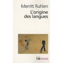 L'origine Des Langues , Sur Les Traces De La Langue Mere - Merritt Ruhlen