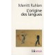 L'origine Des Langues , Sur Les Traces De La Langue Mere - Merritt Ruhlen