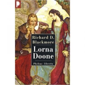 Lorna Doone - Richard Doddridge Blackmor