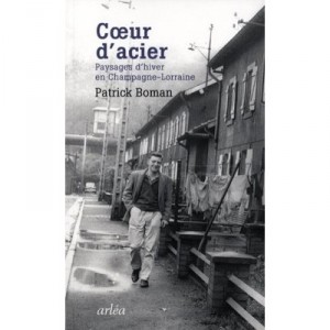 Coeur D'acier - Patrick Boman