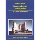 Lorsque Cinq Ans Seront Passes - Chereau