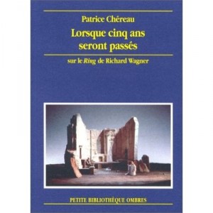 Lorsque Cinq Ans Seront Passes - Chereau
