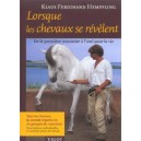 Lorsque Les Chevaux Se Revelent , De La Premiere Rencontre A L'ami Pour La Vie - Klaus-ferdinand Hempfling