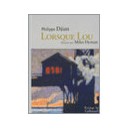 Lorsque Lou - Hyman Djian