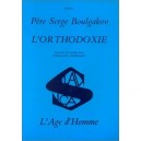 L'orthodoxie - Serge Boulgakov