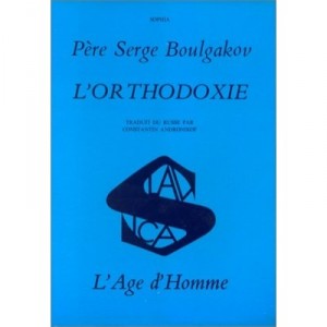 L'orthodoxie - Serge Boulgakov