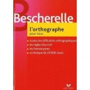 Bescherelle, L'orthographe Pour Tous - Collectif