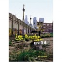 Los Angeles Graffiti /anglais - Gastman Roger