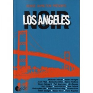 Los Angeles Noir - Denise Hamilton