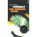 Los Angeles River - Michael Connelly