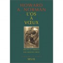 L'os A Voeux , Recits Et Paroles Des Indiens - Howard-a Norman