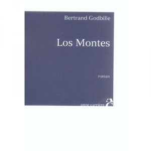 Los Montes - Bertrand Godbille