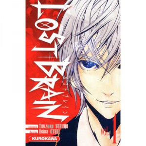 Lost Brain T.1 - Tsuzuku Yabuno , Akira Otani